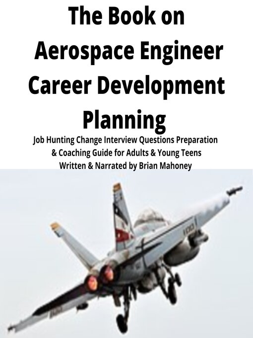 Title details for The Book on Aerospace Engineer Career Development Planning by Brian Mahoney - Available